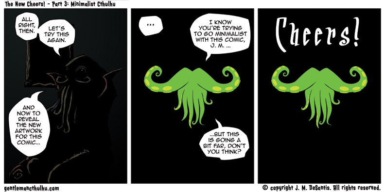 171: The New Cheers! – Part 3: Minimalist Cthulhu